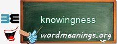 WordMeaning blackboard for knowingness